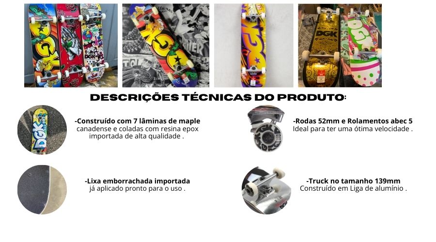 Especificações Técnicas Skate Montado DGK